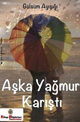 Aşka Yağmur Karıştı - 1