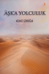 Aşk’a Yolculuk - 1