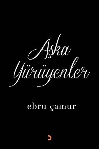 Aşka Yürüyenler - 1