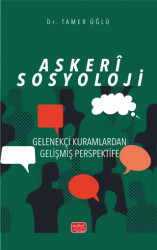 Askeri Sosyoloji - Nobel Akademik Yayıncılık