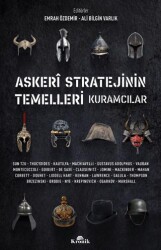 Askeri Stratejinin Temelleri Kuramcılar - 1