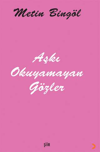 Aşkı Okuyamayan Gözler - 1