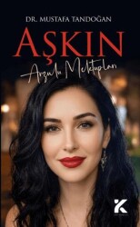 Aşkın Arzulu Mektupları - Kiba Yayımcılık