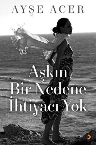 Aşkın Bir Nedene İhtiyacı Yok - 1