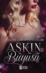 Aşkın Büyüsü - 1