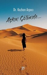 Aşkın Çölünde… - 1