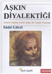 Aşkın Diyalektiği - 1