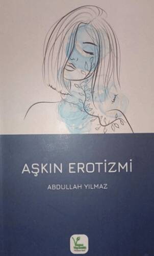 Aşkın Erotizmi - 1