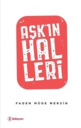 Aşk`ın Halleri - 1