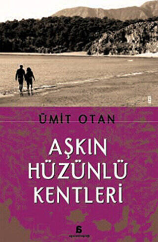 Aşkın Hüzünlü Kentleri - 1