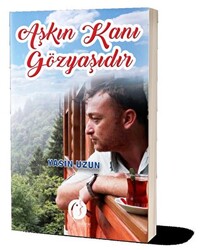 Aşkın Kanı Gözyaşıdır - 1