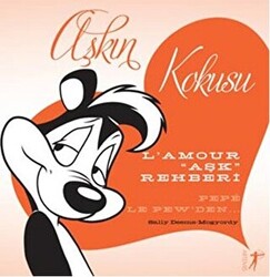 Aşkın Kokusu - Artemis Yayınları