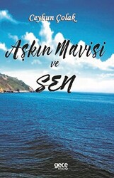 Aşkın Mavisi ve Sen - 1