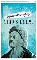 Aşkın Med Hali - Yunus Emre - 1