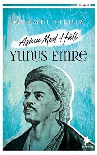 Aşkın Med Hali - Yunus Emre - 1