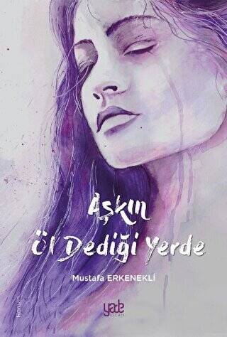 Aşkın Öl Dediği Yerde - 1