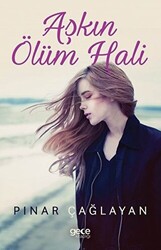 Aşkın Ölüm Hali - Gece Kitaplığı