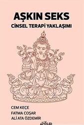 Aşkın Seks Cinsel Terapi Yaklaşımı - 1
