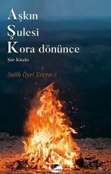 Aşkın Şulesi Kora Dönünce - 1