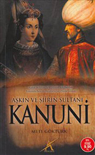 Aşkın ve Şiirin Sultanı Kanuni - 1