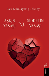 Aşkın Yasası ve Şiddetin Yasası - Orion Yayınevi