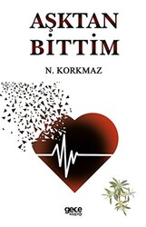 Aşktan Bittim - 1