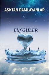 Aşktan Damlayanlar - 1