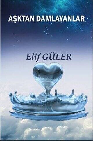 Aşktan Damlayanlar - 1