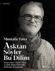 Aşktan Söyler Bu Dilim - H Yayınları