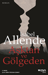 Aşktan ve Gölgeden - 1