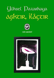 Aşktır, İlaçtır - Cem Yayınevi