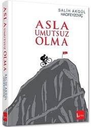 Asla Umutsuz Olma - 1