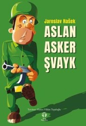 Aslan Asker Şvayk - Tema Yayınları