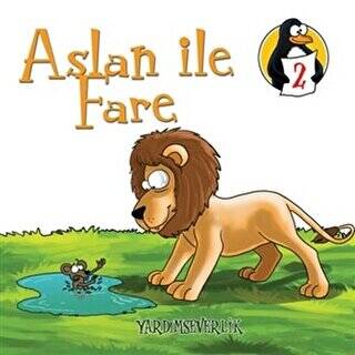 Aslan ile Fare - Yardımseverlik - 1