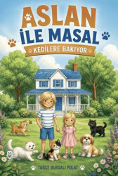 Aslan ile Masal Kedilere Bakıyor - UGİ Çocuk