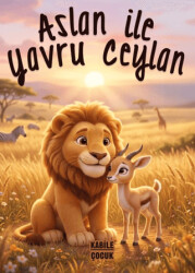 Aslan ile Yavru Ceylan - Kabile Kitap