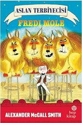 Aslan Terbiyecisi Fredi Mole - 1