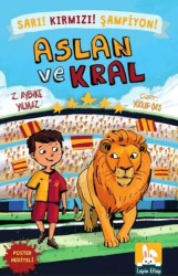 Aslan ve Kral - Sarı! Kırmızı! Şampiyon! - Lapin Kitap