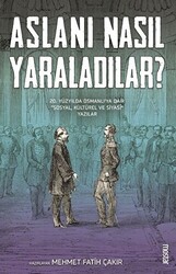 Aslanı Nasıl Yaraladılar? - 1