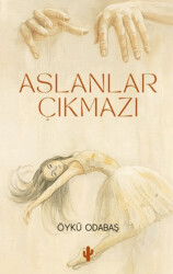 Aslanlar Çıkmazı - Kaktüs Sanat