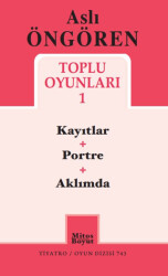 Aslı Öngören Toplu Oyunları 1 - Mitos Boyut Yayınları