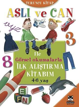 Aslı ve Can ile İlk Alıştırma Kitabım - 1