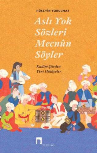 Aslı Yok Sözleri Mecnun Söyler - 1