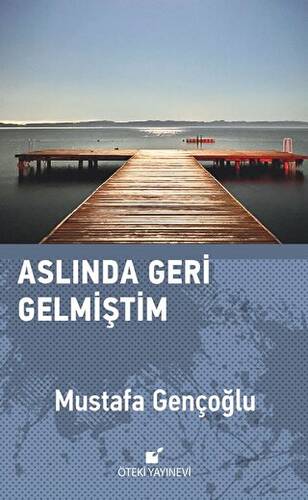 Aslında Geri Gelmiştim - 1