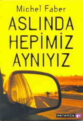 Aslında Hepimiz Aynıyız - 1