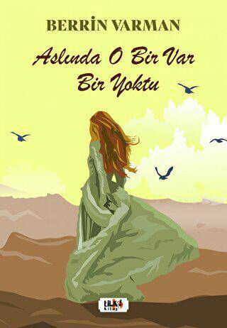 Aslında O Bir Var Bir Yoktu - 1
