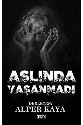 Aslında Yaşanmadı - 1