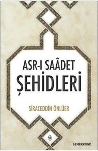 Asr-ı Saadet Şehidleri - 1
