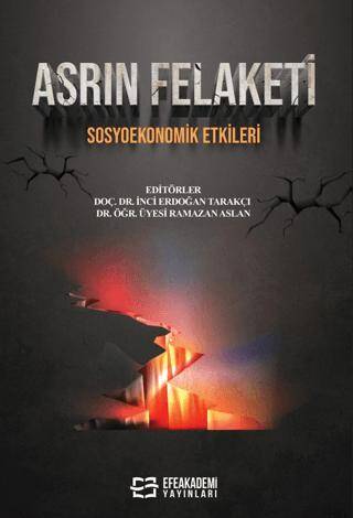 Asrın Felaketi Sosyoekonomik Etkileri - 1