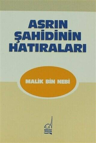 Asrın Şahidinin Hatıraları - 1